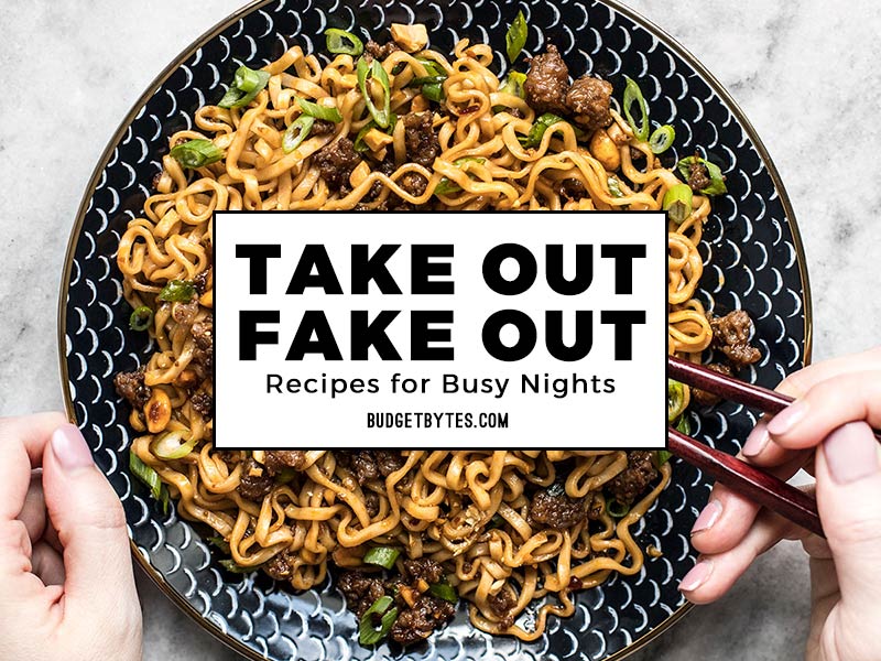 Take Out Fake Out Recipes for Busy Nights