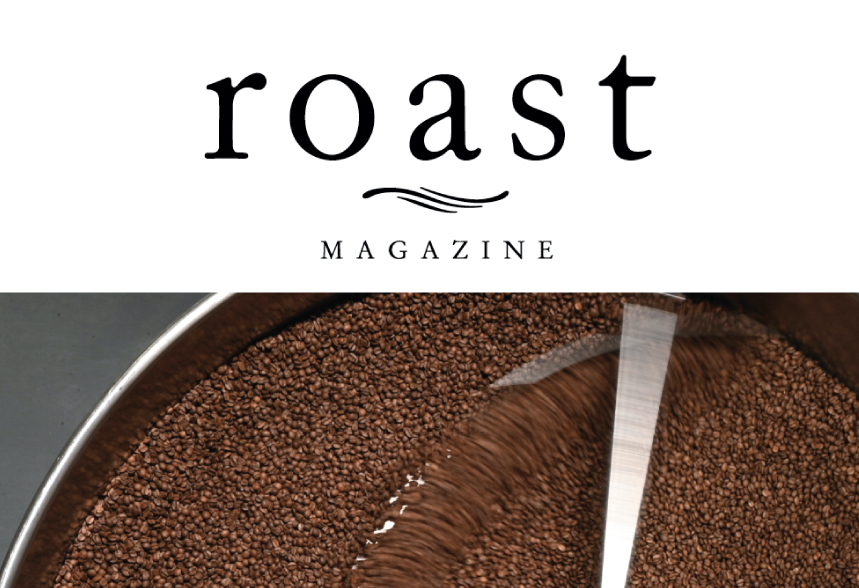 Inside Roast Magazine’s March/April 2020 Issue (Now Shipping)