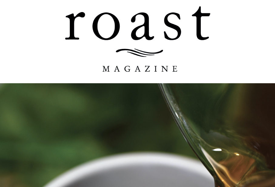 Inside Roast Magazine’s May/June 2020 Issue (Now Shipping)